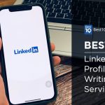 Best 10 LinkedIn Profile Writing Services